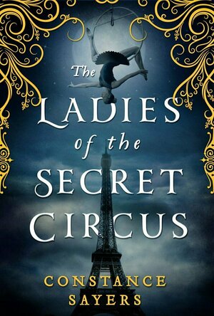 The Ladies of the Secret Circus