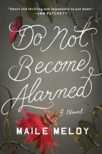 Do Not Become Alarmed