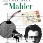 New Illustrated Lives of Great Composers: Mahler