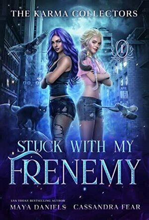 Stuck with my Frenemy (The Karma Collectors #1)