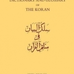 Dictionary and Glossary of the Koran: In Arabic and English