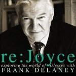 Frank Delaney&#039;s Re: Joyce