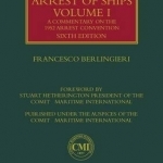 Berlingieri on Arrest of Ships: A Commentary on the 1952 Arrest Convention: Volume I
