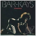 Dangerous by Bar-Kays