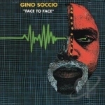 Face to Face by Gino Soccio