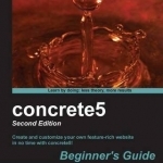 Concrete5 Beginner&#039;s Guide