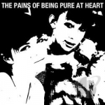 Pains of Being Pure at Heart by The Pains of Being Pure at Heart