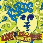 Live at the Fillmore West February 1969 by The Byrds