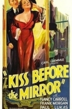 The Kiss Before the Mirror (1933)