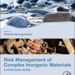 Risk Management of Complex Inorganic Materials: A Practical Guide