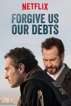 Forgive Us Our Debts (2018)