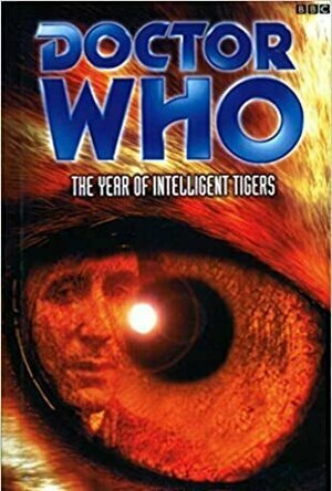 Doctor Who: The Year of Intelligent Tigers