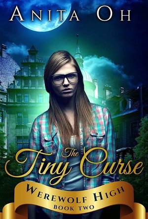 The Tiny Curse (Werewolf High book 2)