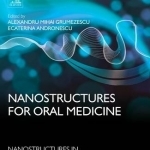 Nanostructures for Oral Medicine