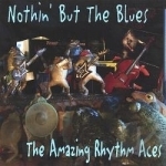 Nothin&#039; But The Blues by The Amazing Rhythm Aces