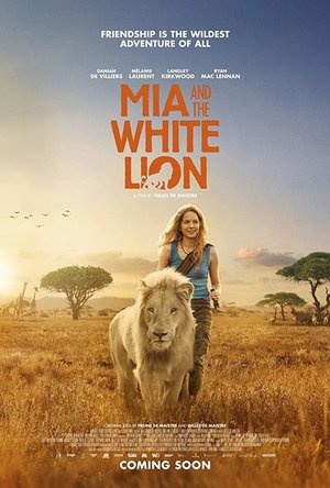 Mia and the White Lion (2018)