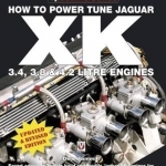 How to Power Tune Jaguar XK 3.4, 3.8 &amp; 4.2 Litre Engines