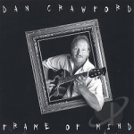 Frame Of Mind by Dan Crawford