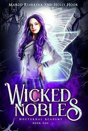 Wicked Nobles (Nocturnal Academy #1)