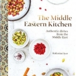 The Middle Eastern Kitchen: Authentic Dishes from the Middle East