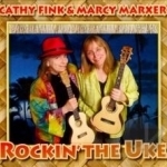Rockin&#039; the Uke by Cathy Fink / Marcy Marxer