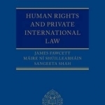 Human Rights and Private International Law