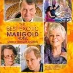 Best Exotic Marigold Hotel Soundtrack by Tom Newman