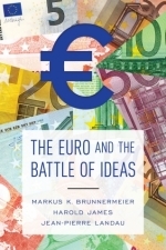 The Euro and the Battle of Ideas