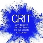 Grit: Why Passion and Resilience are the Secrets to Success