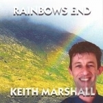Rainbows End by Keith Marshall