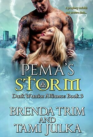 Pema’s Storm (Dark Warrior Alliance #3)