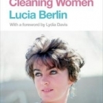 A Manual for Cleaning Women: Selected Stories