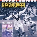 Rugby League Memories: Including Rugby League in the Forties