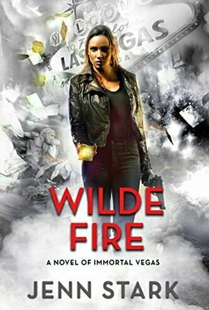 Wilde Fire (Immortal Vegas, #10)