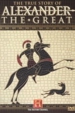 The True Story of Alexander The Great (2005)