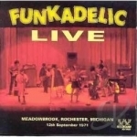 Live at Meadowbrook, Rochester, Michigan 12th September 1971 by Funkadelic