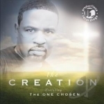 Creation by One Chosen