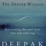 The Deeper Wound