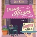French Kisses and a London Affair