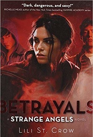 Betrayals (Strange Angels, #2)