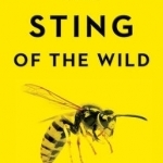 The Sting of the Wild