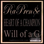 Heart of a Champion Will of a G by Raprense