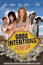Good Intentions (TBD)