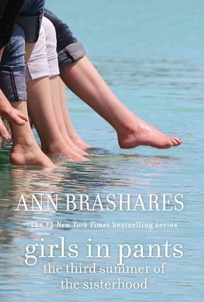 Girls in Pants: The Third Summer of the Sisterhood (Sisterhood of the Traveling Pants, #3)