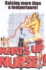 What&#039;s Up Nurse! (1978)