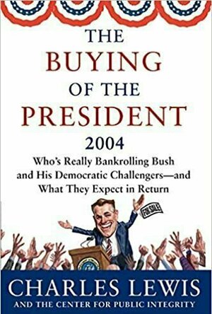 The Buying of the President