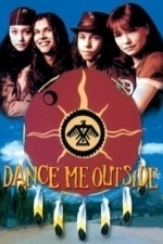 Dance Me Outside (1994)