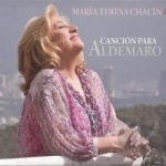 Cancion Para Aldemaro by Maria Teresa Chacin