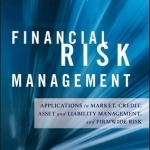 Financial Risk Management: Applications in Market, Credit, Asset and Liability Management and Firmwide Risk