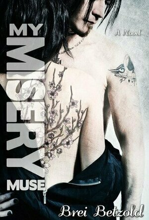 My Misery Muse (My Misery Muse, #1)